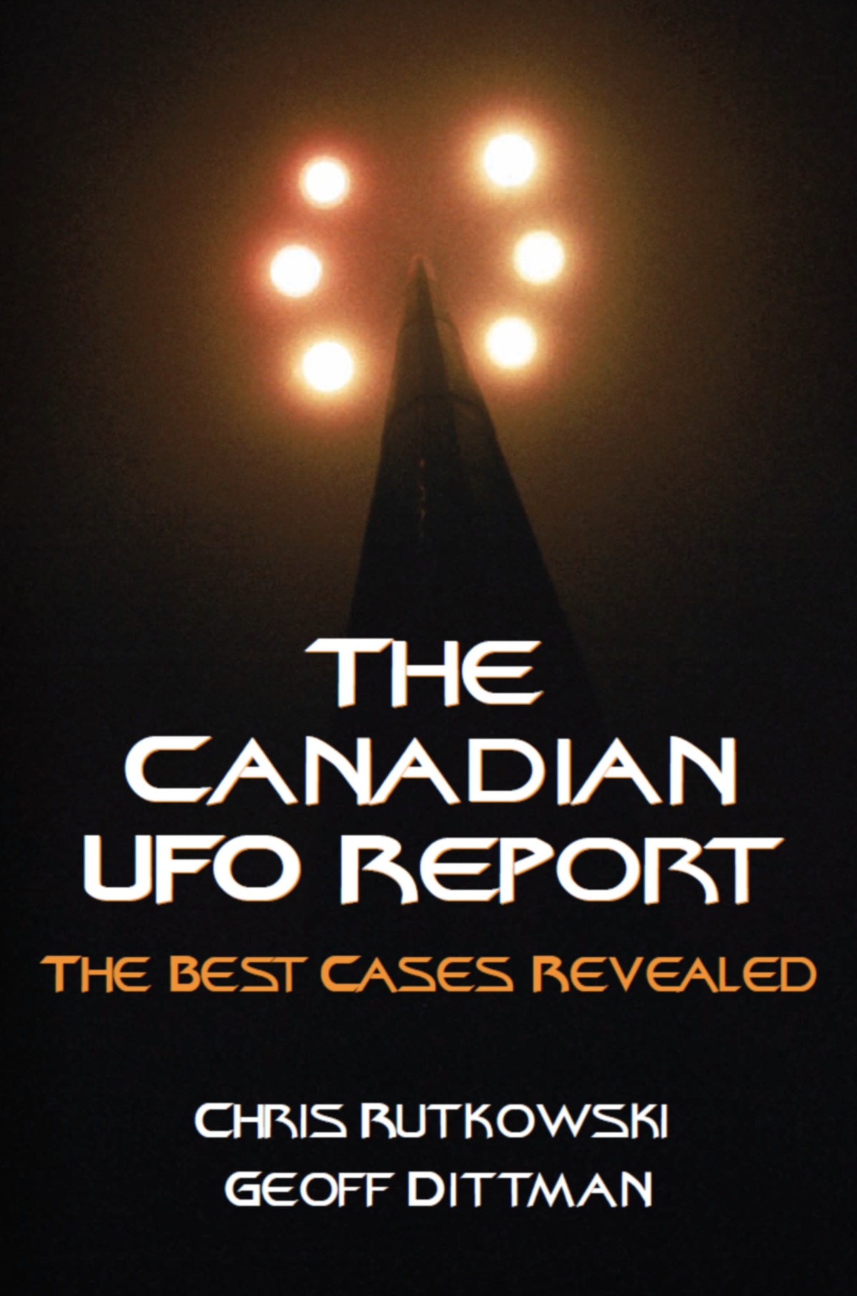 The Canadian UFO Report Dundurn