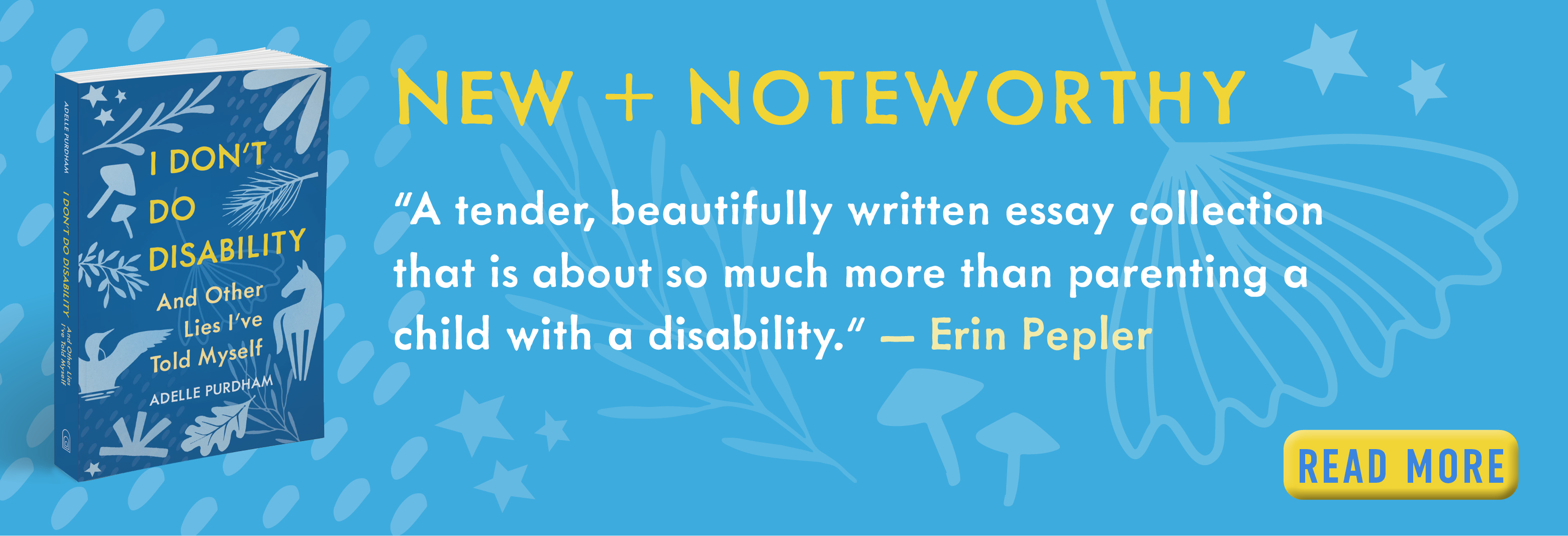 I Don't Do Disability and Other Lies I've Told Myself by Adelle Purdham